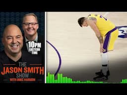 Jason Smith Show: This Was An Absolute Failure For The Lakers
