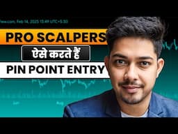 Pin Point Entry कैसे करना होता है | Candle Psychology