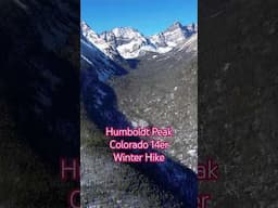 Colorado 14er: Humboldt Peak Winter Hike
