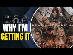Why I'm Getting: Death Stranding 2 On The Beach