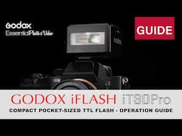 Godox iFLASH iT30 Pro TTL Mini Speedlite Flash - Operation Guide