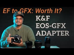 K&F Concept EF to GF Adapter Review – Can Canon Lenses Work on GFX?