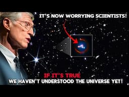 "IT'S the Same Universe Again" James Webb Telescope Just Saw Something Worrying In the Early Univers