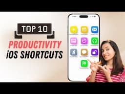 My 10 Favorite iOS Shortcuts for PRODUCTIVITY!