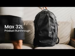 Max Backpack 30L-32L | Product Runthrough
