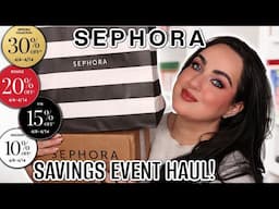 SEPHORA SAVINGS EVENT! THE MOST EXCITING BEAUTY HAUL!