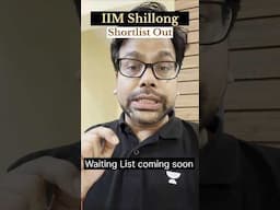 IIM Shillong  2025-27 Results Out | Waiting List Update Coming Soon #shorts #iimshillong #iimresults