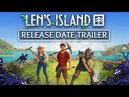 Len's Island - Official Release Date Trailer
