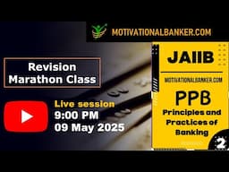 🔴JAIIB-PPB Live Class -09 May 2025 @9 PM
