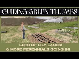 MOWING & PLANTING MORE PERENNIALS AT THE FARM