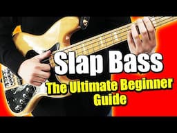 🔥 Everything You Need To Know As A Slap Bass Beginner!