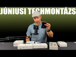 Júniusi techmontázs