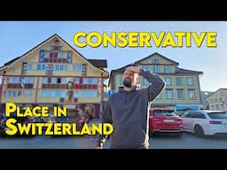Appenzell: The MOST CONSERVATIVE place in Switzerland