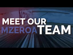 Meet The MzeroA Team