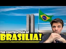WHY BRAZIL BUILT A NEW CAPITAL IN THE MIDDLE OF NOWHERE 🇧🇷 | The Untold Story of Brasília