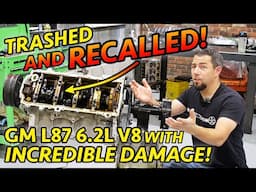 RECALLED GM L87 6.2L ENGINE with MASSIVE FAILURE! Teardown Shows Problems Throughout! YIKES.