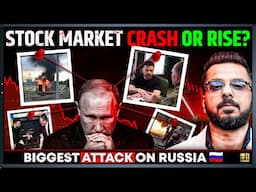 Stock Market Crash or Rise? | Russia Ukraine UK War | Operation Spider Web
