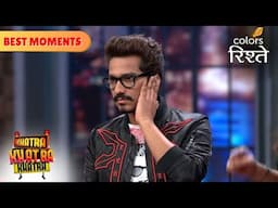 Who is this special girl for Punit? | Khatra Khatra Khatra | Colors Rishtey