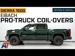 2014-2018 Sierra 1500 Eibach Pro-Truck Coil-Over Kit Review & Install