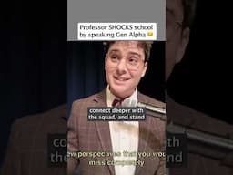 Professor Shocks Students Speaking Gen Alpha Slang