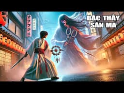 KHI THẦY TRỪ TÀ ĐI SĂN NHỮNG CON MA MẠNH NHẤT NHẬT BẢN | Ghostwire Tokyo TẬP 3