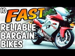 10 Fast Reliable Bargain Motorcycles You Can Buy Now