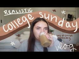 REALISTIC COLLEGE SUNDAY IN MY LIFE (VLOG) | anxiety, planning for finals, & procrastinating