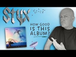 Styx - 'Circling From Above' ... How Good is it?