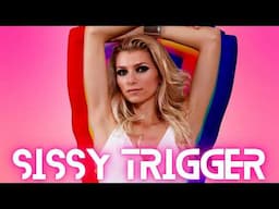 Sissy Trigger Training