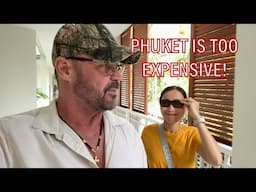 Moving To Hua Hin - Phuket Has Become Too Expensive!