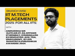 IIT M.Tech Placements 2024-2025 : Branch Wise Analysis : COAP 2025 #iit #placement #coap #youtube