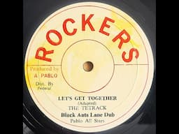 THE TETRACK - Let's Get Together [1978]