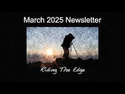 What's New at Riding The Edge Photo | RTE March Newsletter