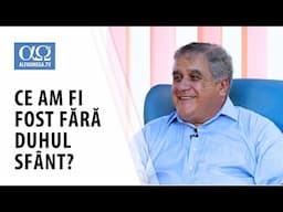 De ce este nevoie de botezul cu Duhul Sfânt? | Realități și perspective, cu Ioan Sabău