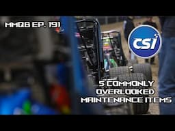 MMQB Ep. 191:  5 Things that are overlooked for Weekly Maintenance