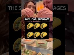 The 5 Love Languages BUT TACOS 🌮 #relationships #couples
