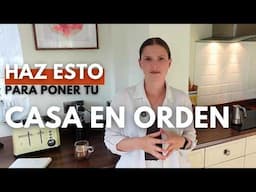 Cómo recuperar el control y (por fin) poner tu casa en orden