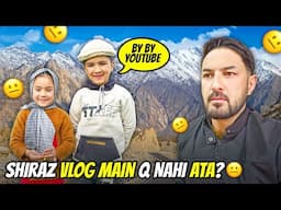 Majboori Main Gaon Se Bahar Jana Para 😢 Shiraz Vlog Q Nahi Bana Raha ? Aakher Bata He Dia 😱