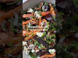 Roasted beetroot & carrot lentil bowl