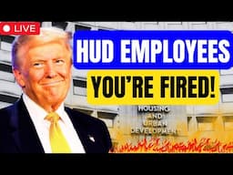 MASSIVE HUD LAYOFFS: 50% Workforce Cut—What This Means for Housing & Section 8! HR Expert Weighs In