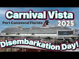 Carnival Vista disembarkation Day Port Canaveral Florida