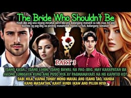 PART 3 | The Bride Who Shouldn’t Be #truestory #mv #myviewstv #lovestory