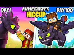 I Survived 100 Days as HICCUP in Minecraft