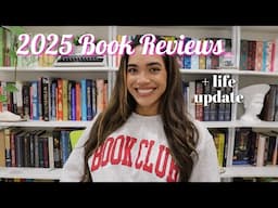 Reviewing Every 2025 read so far + Life Update