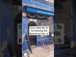 Come with me to the Notting Hill Bookshop Cafe ☕️ #nottinghill #london