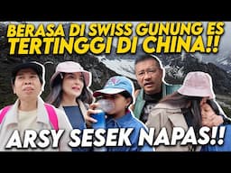 TERNYATA DI CHINA ADA GUNUNG ES KAYAK DI SWISS! ASHANTY ANANG BERHASIL NAIKIN SAMPAI PUNCAK GUNUNG!!