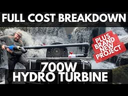 Cost Breakdown Of Our Hydro Turbine! It Is Finally Running Smoothly! Plus Our Next Big Project!