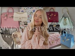 My UNREALISTIC Luxury Handbag Wishlist!  **All The Bags I’d Get If Money Were No Object**