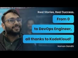 From Learner to DevOps Engineer: Naman Gandhi's KodeKloud Journey
