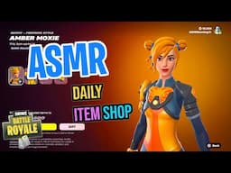 ASMR Fortnite Shop NEW Amber Moxie Skin! Daily Update 🎮🎧 Relaxing Whispering 😴💤